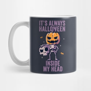 Its Always Halloween Inside My Head Funny Cute Spooky Mug